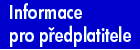 Informace pro předplatitele